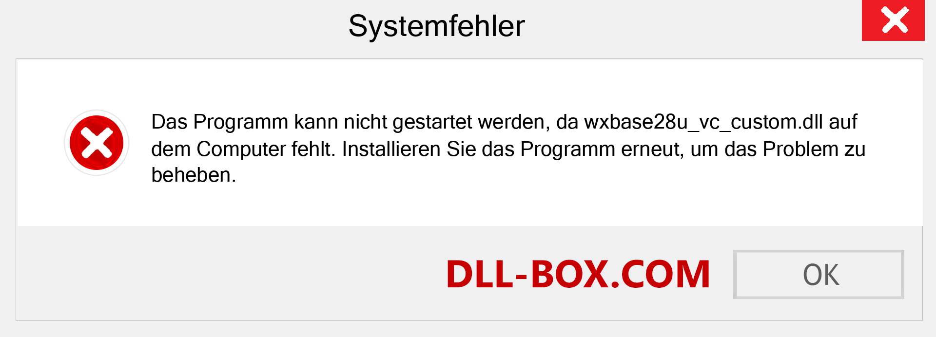 wxbase28u_vc_custom.dll-Datei fehlt?. Download für Windows 7, 8, 10 - Fix wxbase28u_vc_custom dll Missing Error unter Windows, Fotos, Bildern